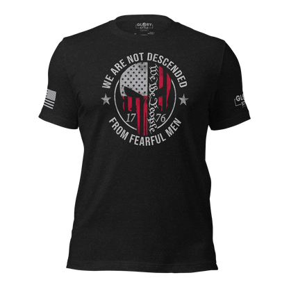 We the People - 1776 - Not Fearful Men