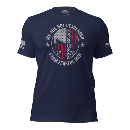 We the People - 1776 - Not Fearful Men